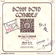 BOBBY BOYD CONGRESS / The Sun Is Shining / There It Is